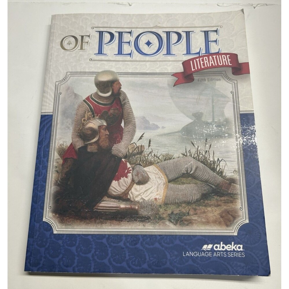 ABeka 7th Grade Of People Literature Student Text homeschool 5th edition